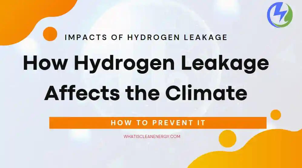 Hydrogen Leakage Affects Climate