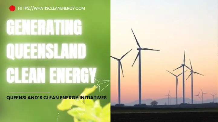 Queensland Clean Energy